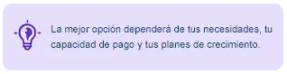 La mejor opción dependerá de tus necesidades, tu capacidad de pago y tus planes de crecimiento.